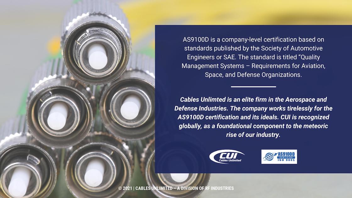 Callout 1- cable connectors with Text: AS9100D is a company-level certification