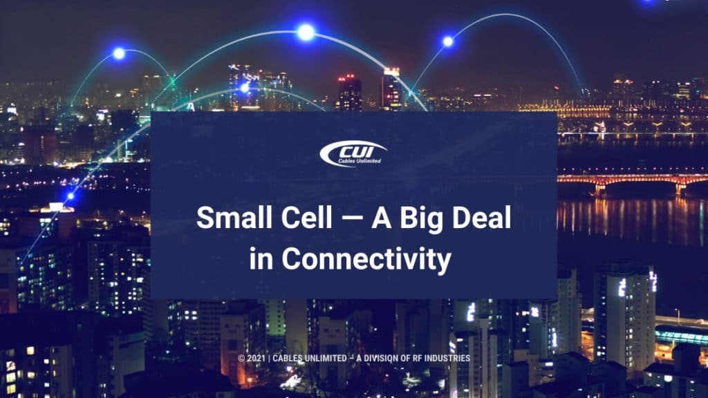 5G connections over a cityscape with Title: Small Cell: A Big Deal in Connectivity