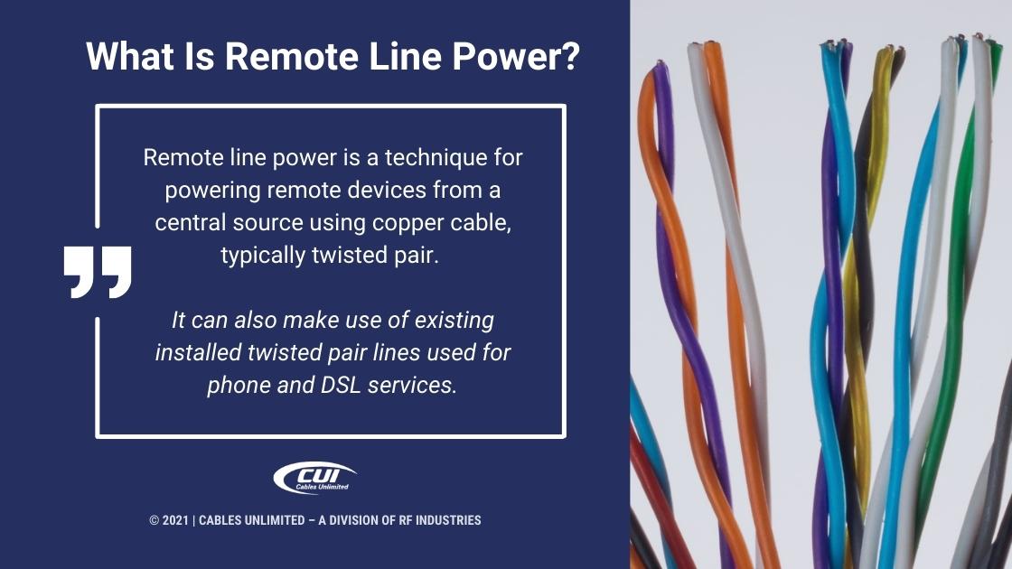 Callout 1- close-up of twisted pair custom cables- What is remote line power definition