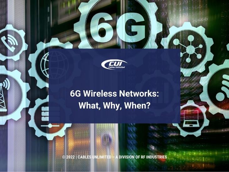 Featured: 6G Network Connection Concept - 6G Wireless Network: What, Why, When?