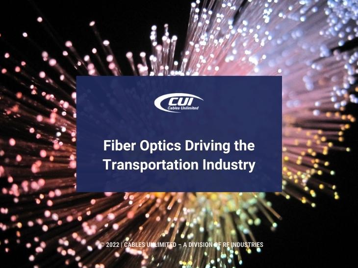 Featured: Fiber Optics On Black Background- Fiber Optics Driving The Transportation Industry