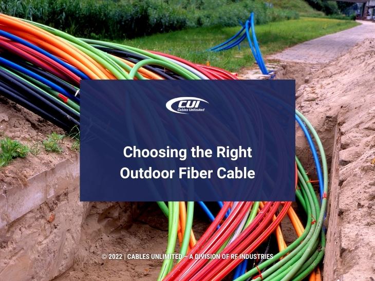 Featured: Multicolor optical fiber cables- Choosing the Right Outdoor Cables