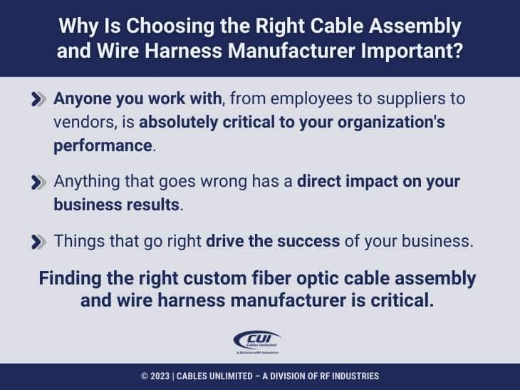 Callout 2: Why is choosing the right cable assembly and wire harness manufacturer important? 3 reasons listed