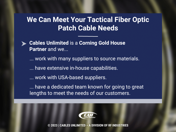 Callout 4: Cables Unlimited can meet your tactical fiber optic patch cable needs- five benefits