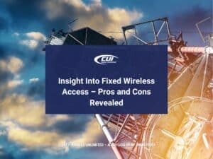 Featured: telecommunications tower against blue sky- Insight into fixed wireless access: Pros and cons revealed