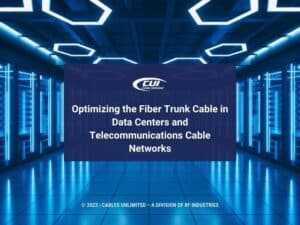 Featured: Interior of futuristic data center- Optimizing the Fiber Trunk Cable in Data Centers and Telecommunications Cable Network