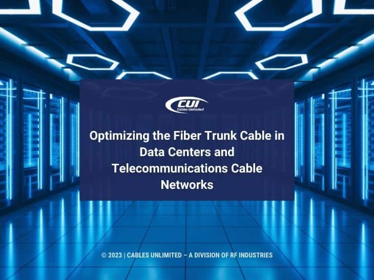 Featured: Interior Of Futuristic Data Center- Optimizing The Fiber Trunk Cable In Data Centers And Telecommunications Cable Network