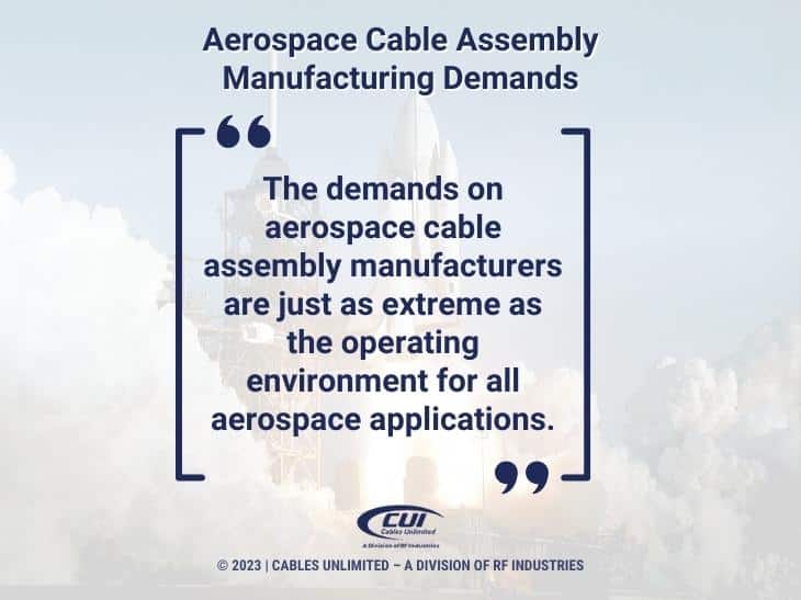 Callout 2: Quote from text about Aerospace cable assembly manufacturing demands.