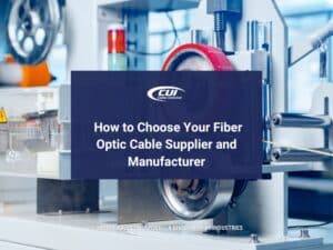 Featured: Cable manufacturing machine part in plant- How to choose your fiber optic cable supplier and manufacturer