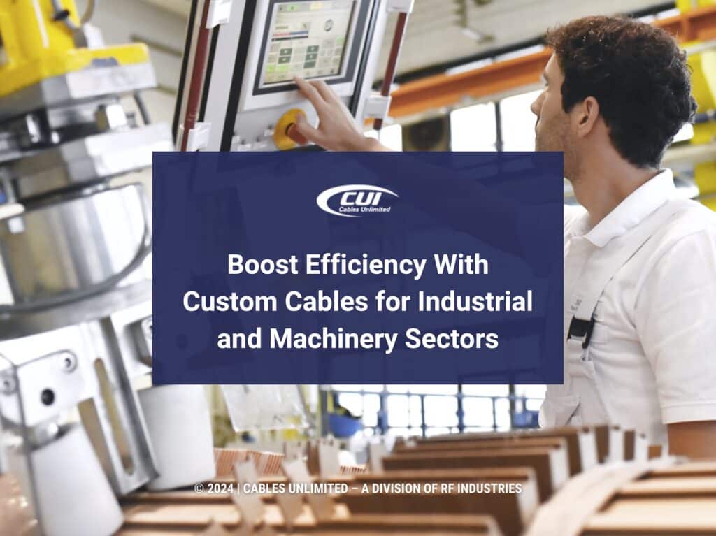Featured: Mechanical Engineer Operates A Machine In Factory- Boost Efficiency With Custom Cables For Industrial And Machinery Sectors.