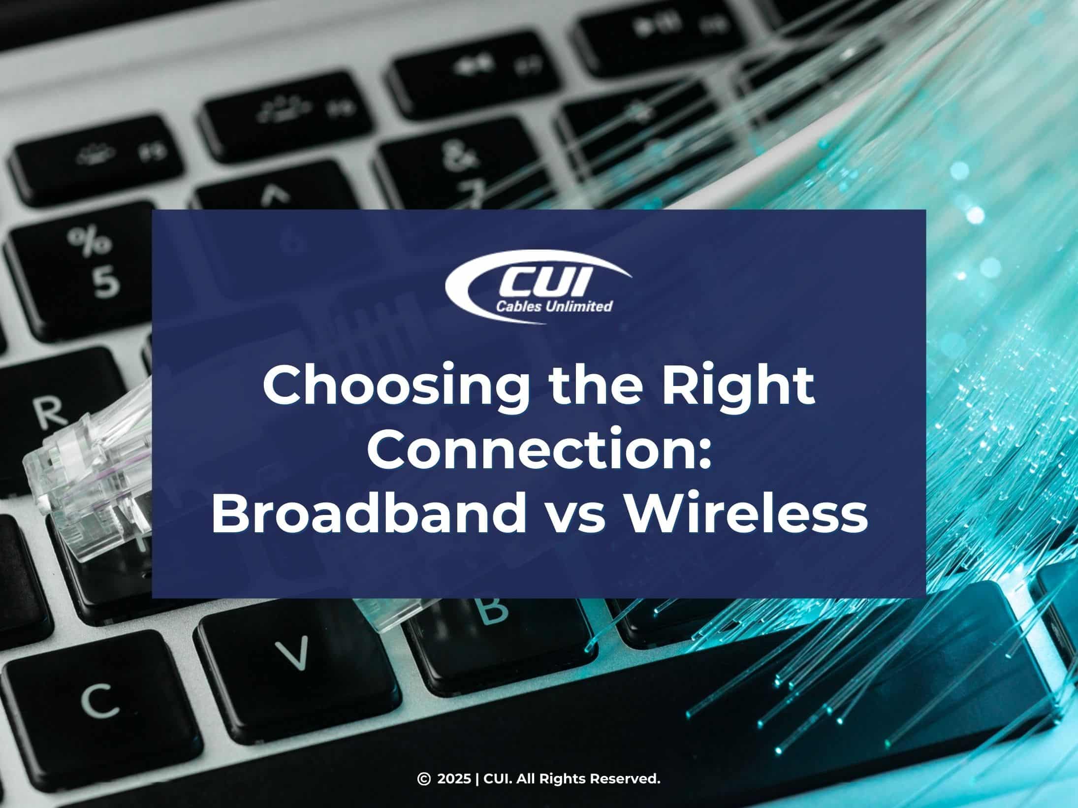 Featured: Close-Up Of Keyboard With Network Cables Plugged Into Port- Choosing The Right Connection: Broadband Vs. Wireless.