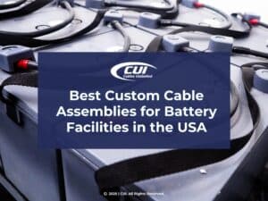 Close-up of series of interconnected batteries- Best Custom Cable Assemblies for Battery Facilities in USA.