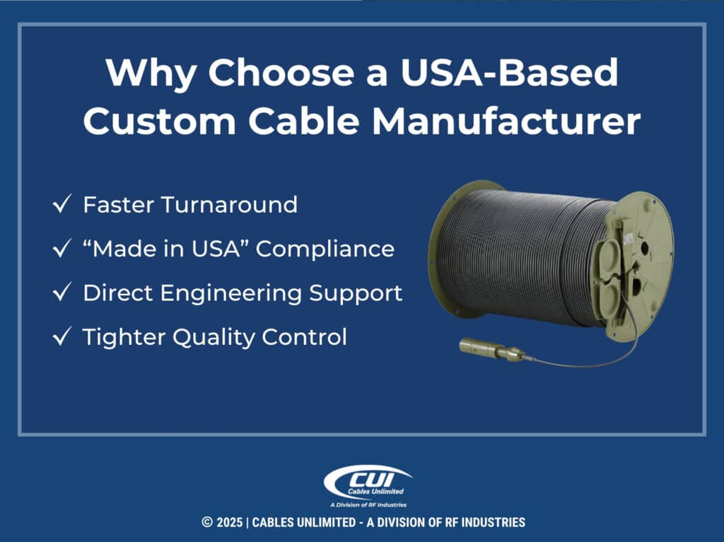 Four Reasons To Choose A Usa Based Custom Cable Manufacturer.